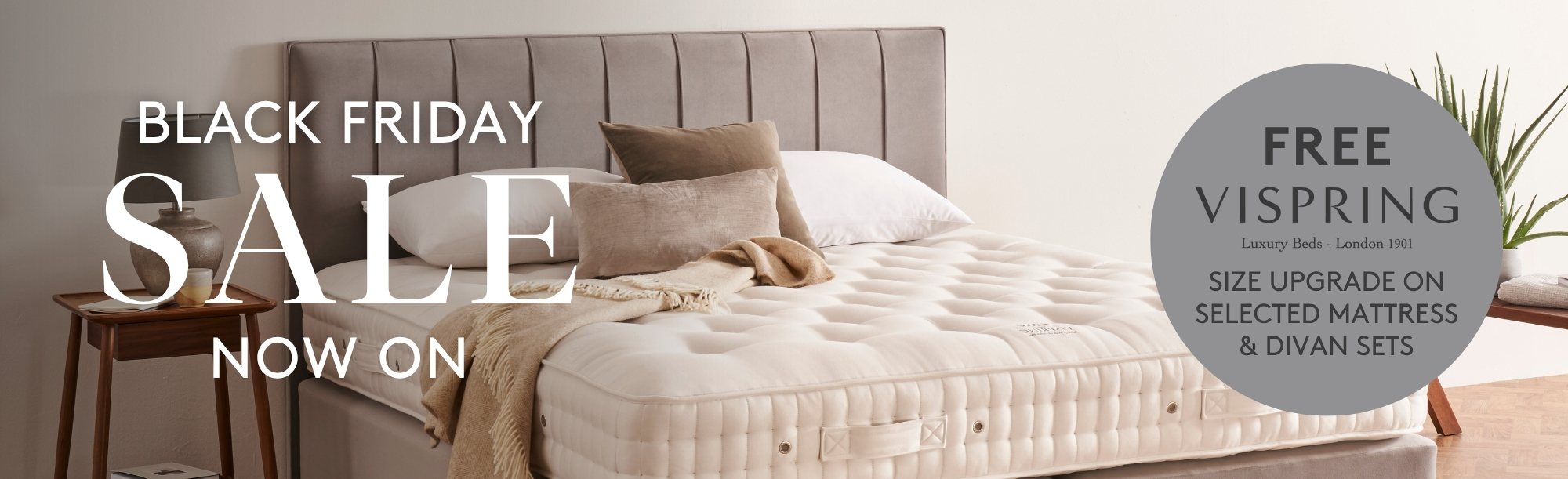 And So To Bed Black Friday Sale - Free Vispring Mattress or Divan Size Upgrade 
