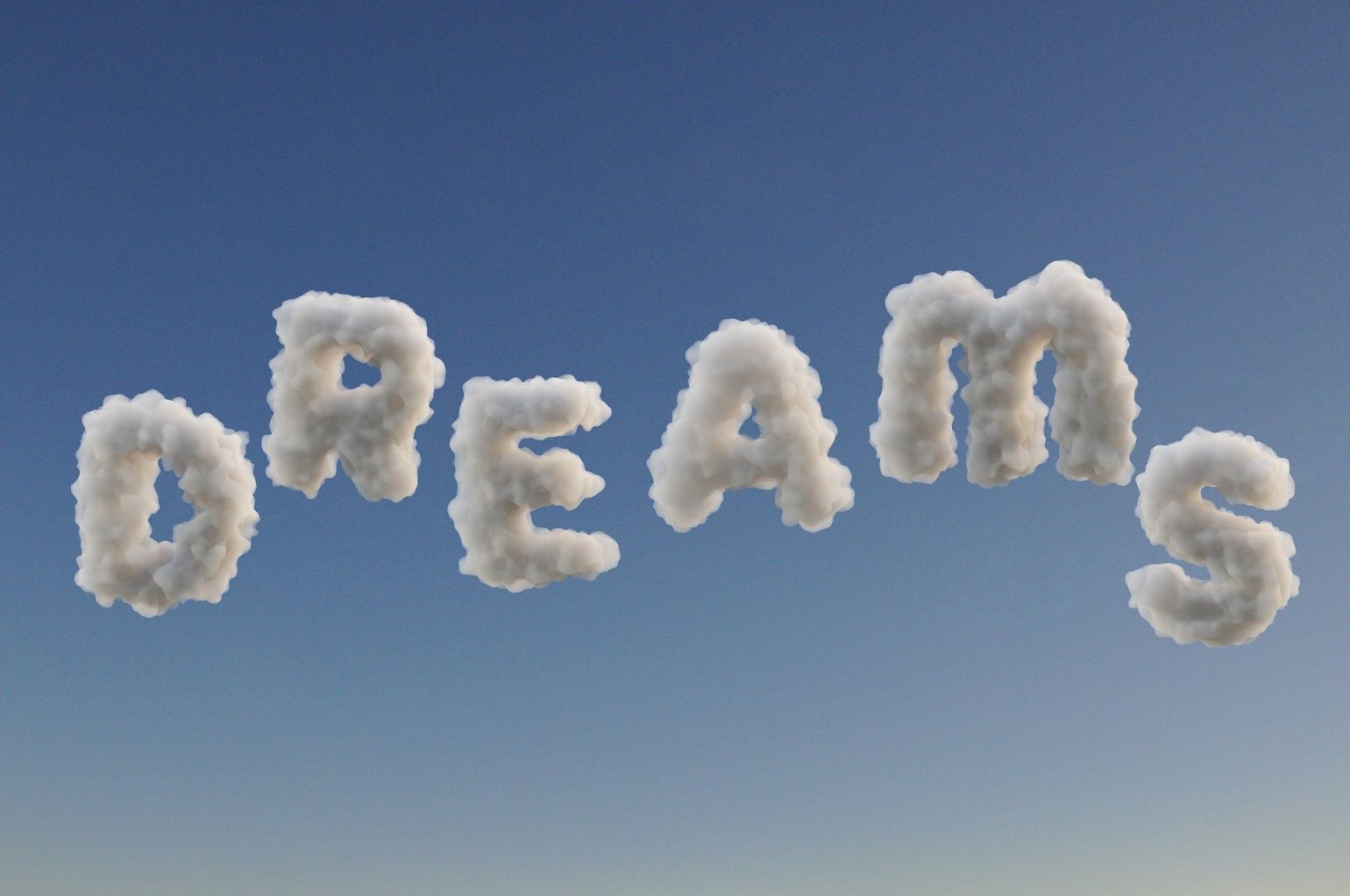 Dreams spelled out in clouds