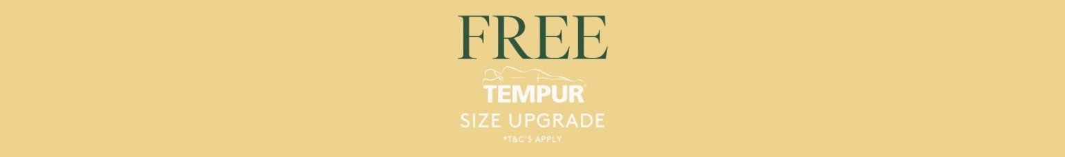 Spring Sale - Tempur Size Upgrade